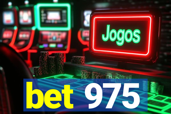 bet 975